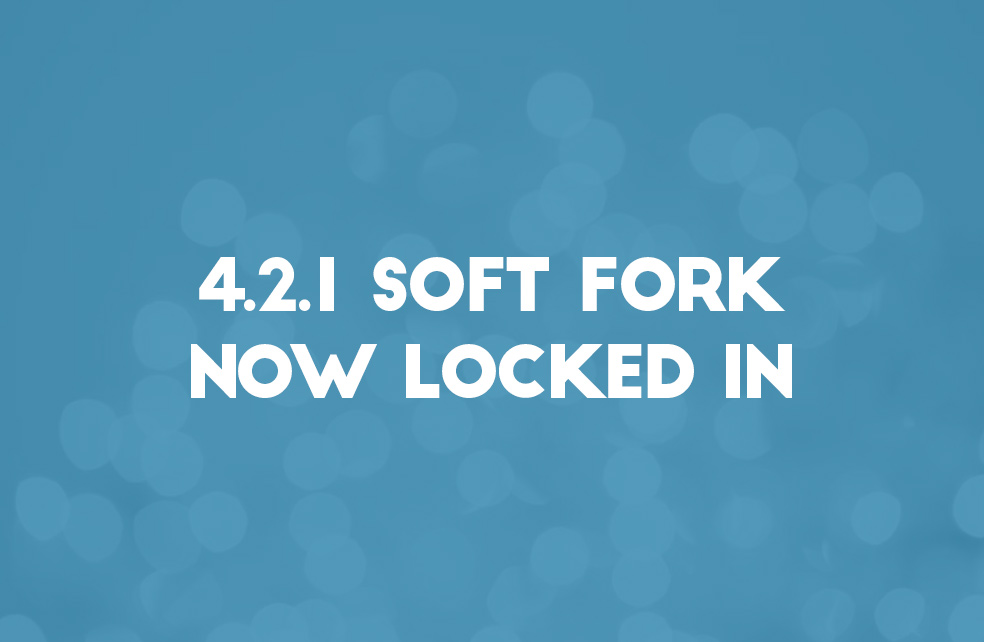 4.2.1 Soft Fork Now Locked In